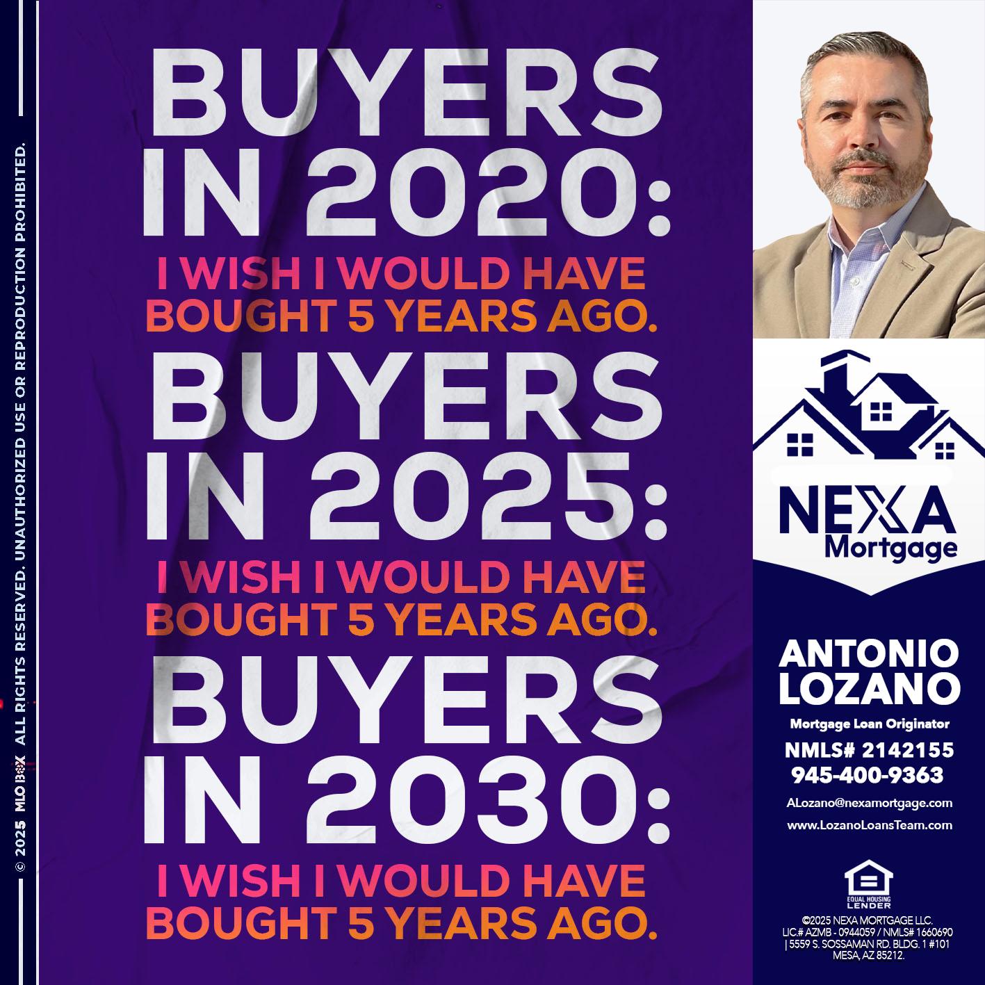 BUYERS IN 2020 - Antonio Lozano -Mortgage Loan Originator