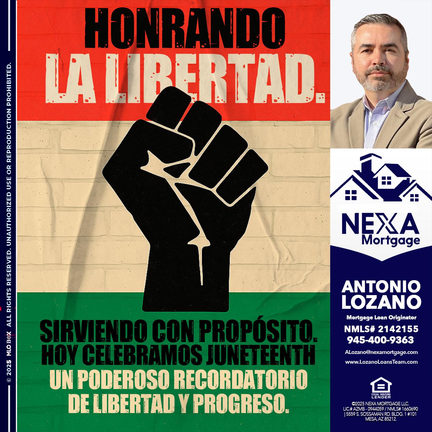 HONRANDO LA LIBERTAD - Antonio Lozano -Mortgage Loan Originator