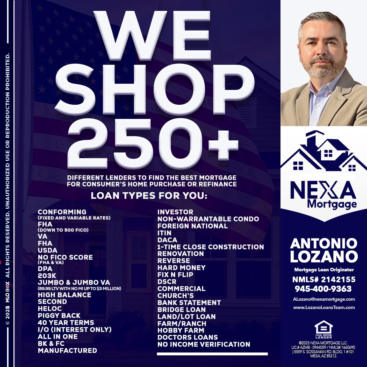 WE SHOP 250+ - Antonio Lozano -Mortgage Loan Originator