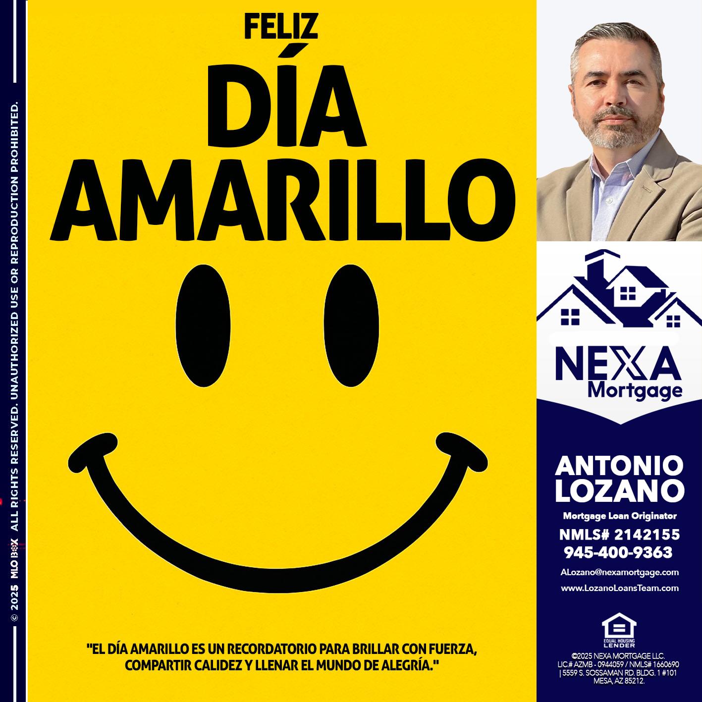 FELIZ DIA AMARILLO - Antonio Lozano -Mortgage Loan Originator