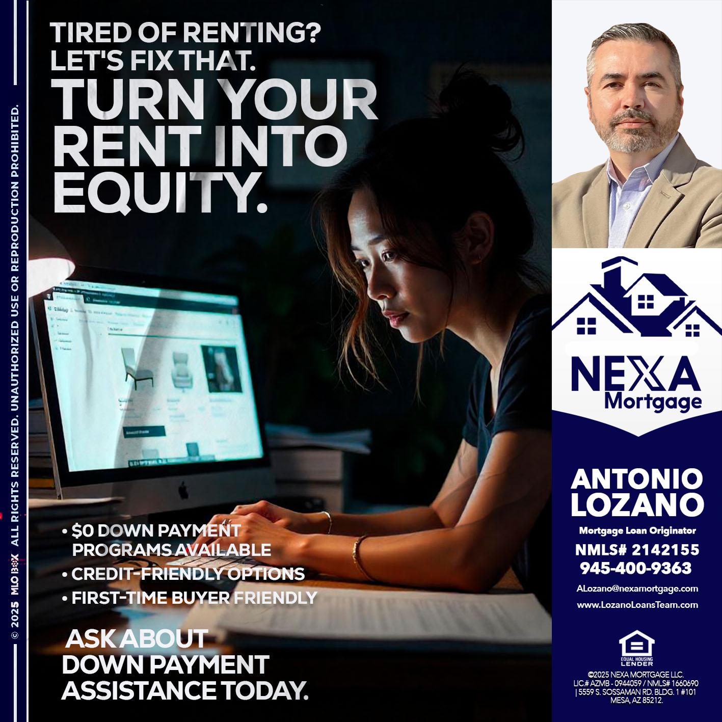 tired of renting? - Antonio Lozano -Mortgage Loan Originator