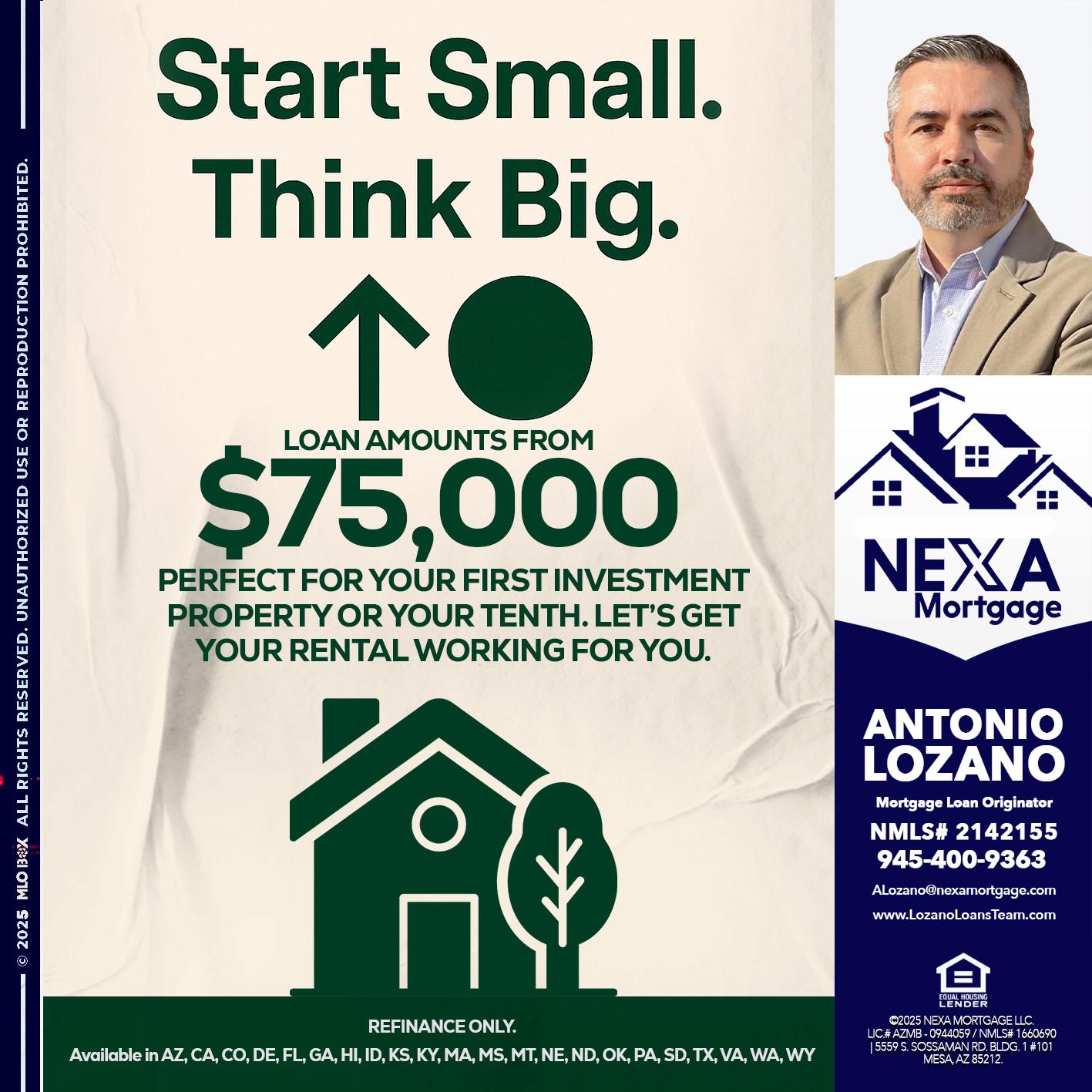 START SMALL - Antonio Lozano -Mortgage Loan Originator
