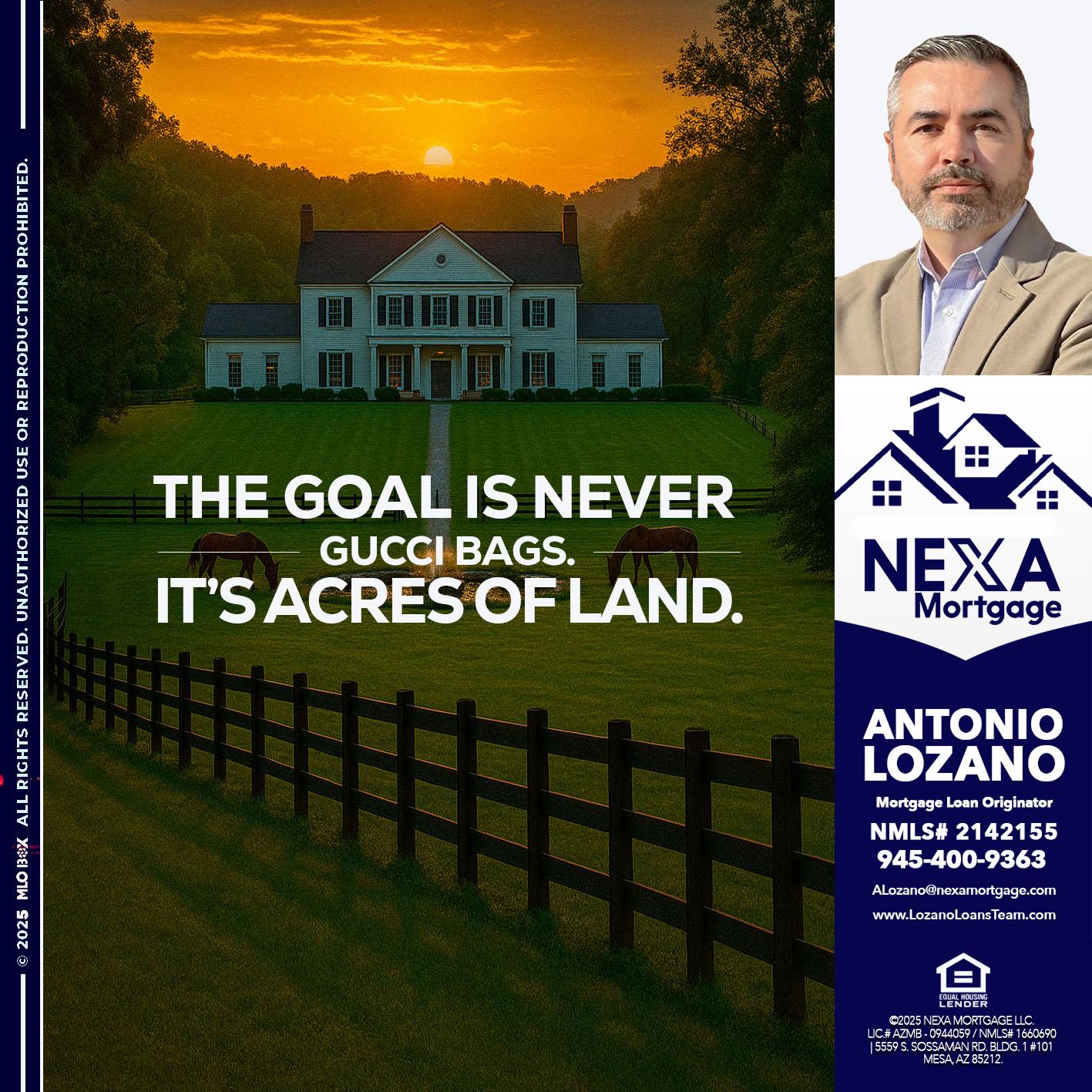 THE GOAL IS NEVER - Antonio Lozano -Mortgage Loan Originator