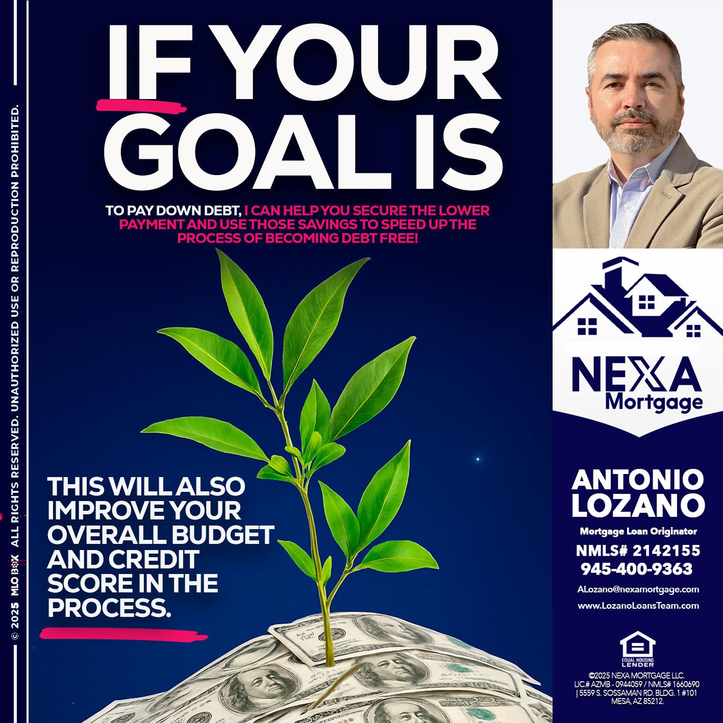 if your goal is - Antonio Lozano -Mortgage Loan Originator