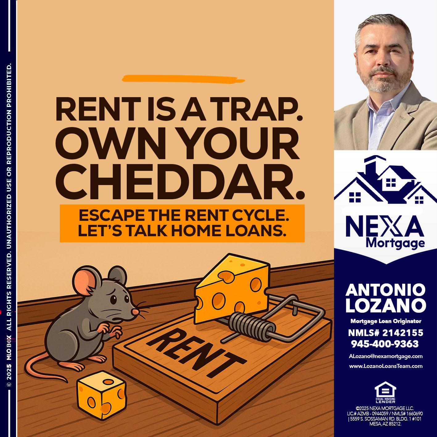 RENT IS TRAP - Antonio Lozano -Mortgage Loan Originator