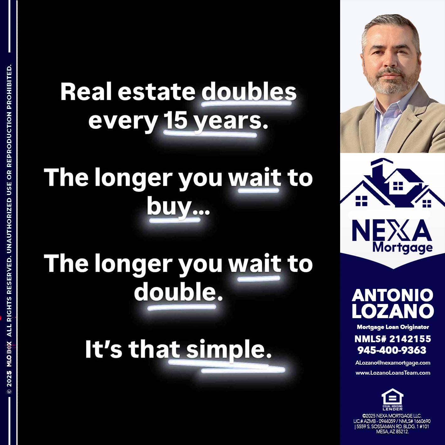 REAL ESTATE - Antonio Lozano -Mortgage Loan Originator