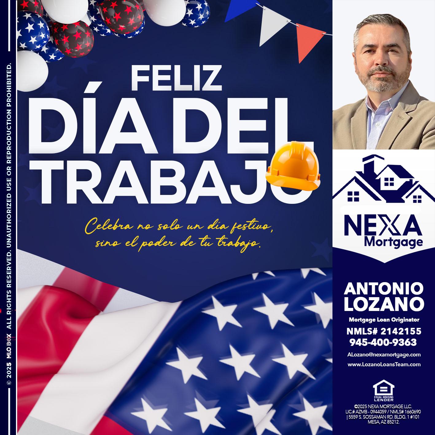 dia del trabajo - Antonio Lozano -Mortgage Loan Originator
