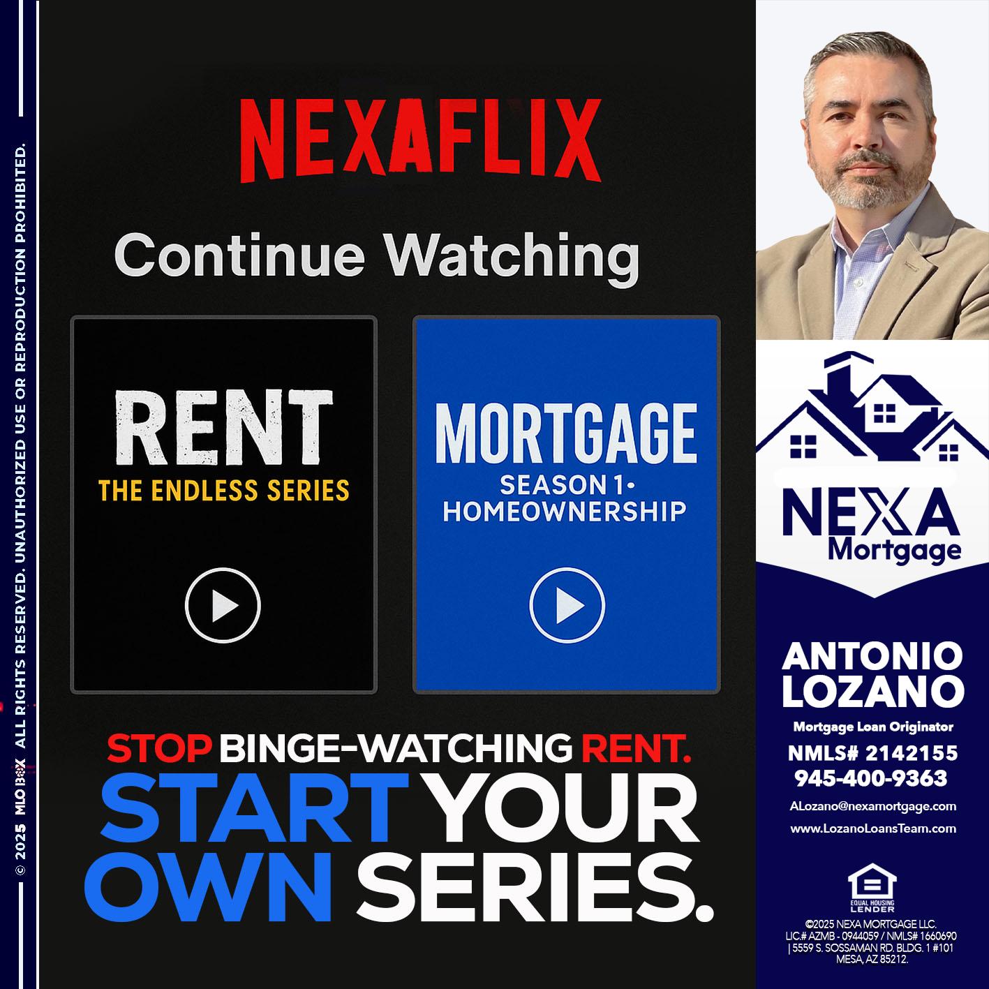 NEXAFLIX - Antonio Lozano -Mortgage Loan Originator