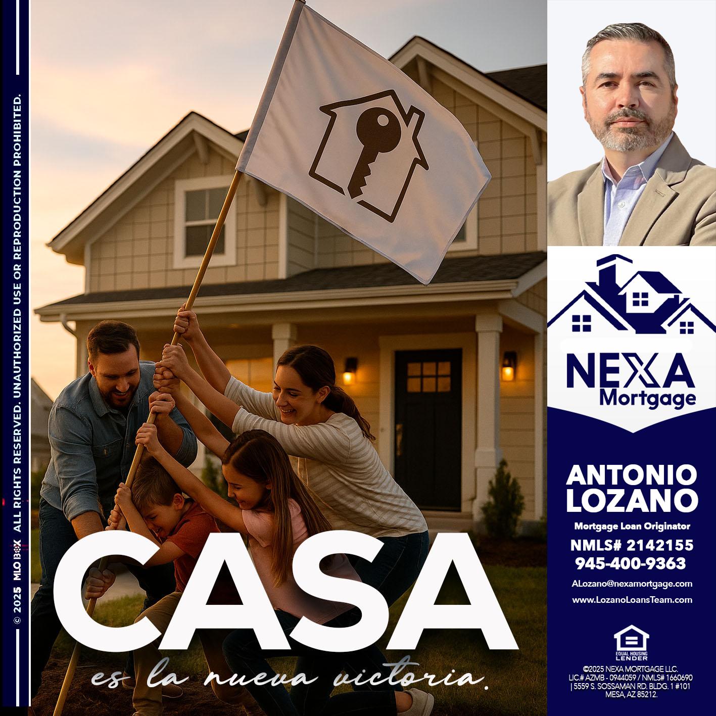 CASA ES LA NUEVA VICTORIA - Antonio Lozano -Mortgage Loan Originator