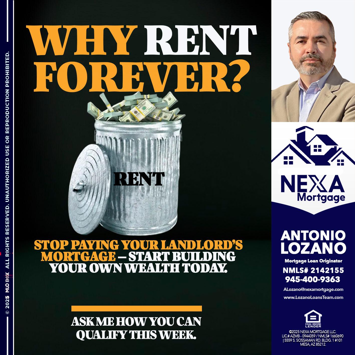 why rent? - Antonio Lozano -Mortgage Loan Originator