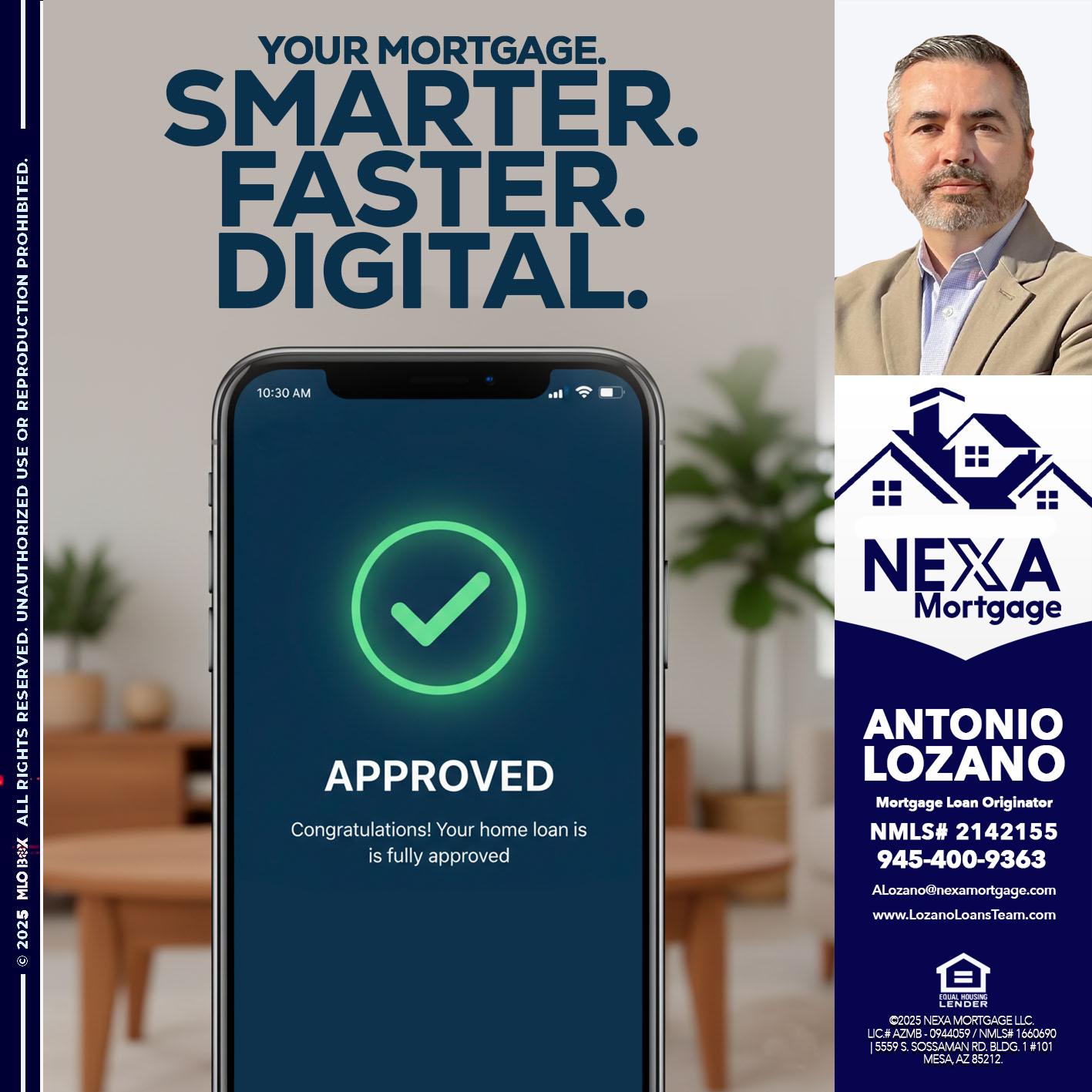 smarter faster digital - Antonio Lozano -Mortgage Loan Originator