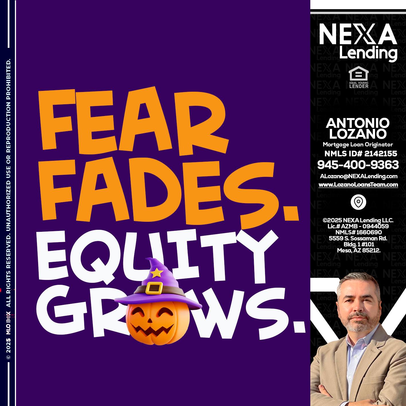 FEAR FADES - Antonio Lozano -Mortgage Loan Originator