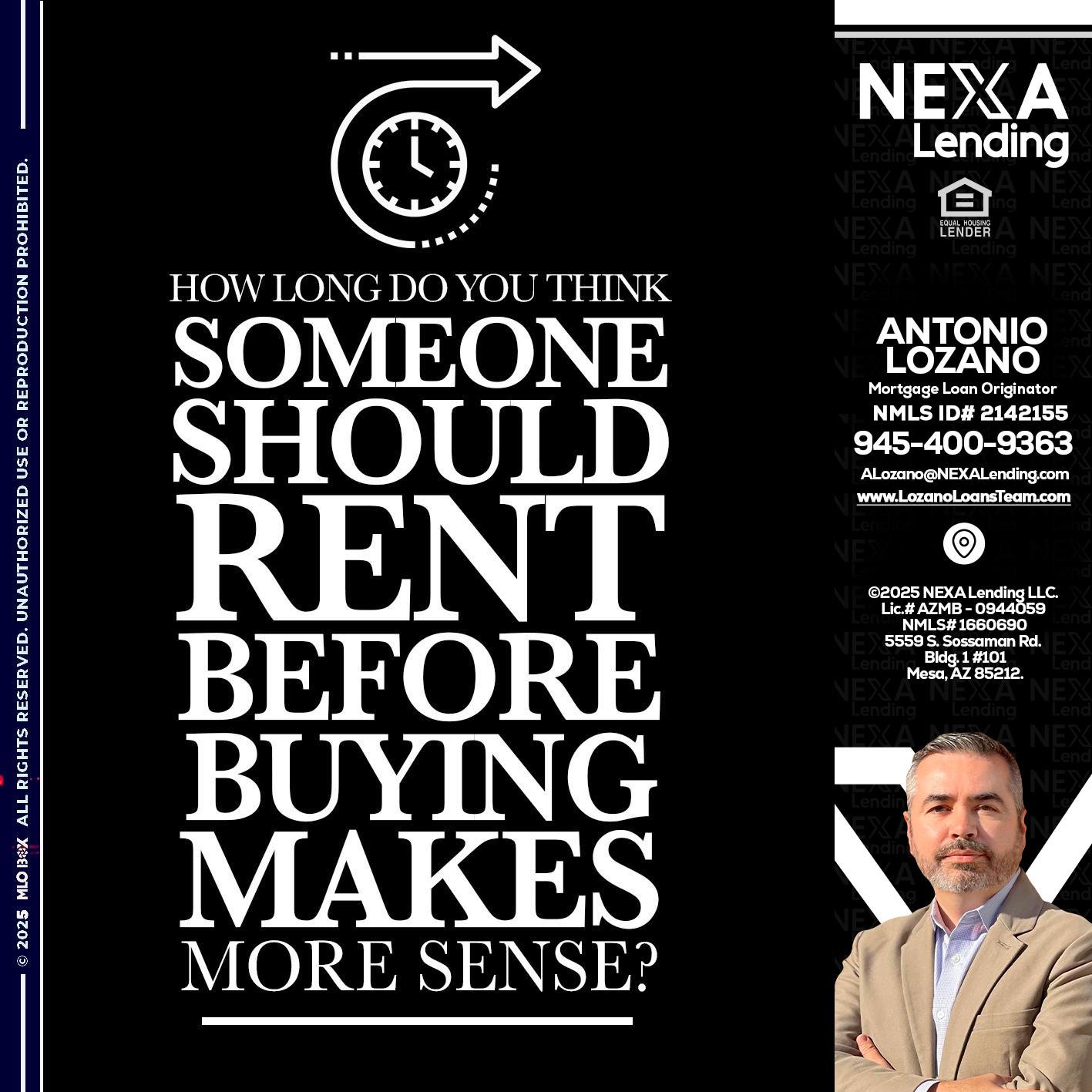 HOW LONG - Antonio Lozano -Mortgage Loan Originator