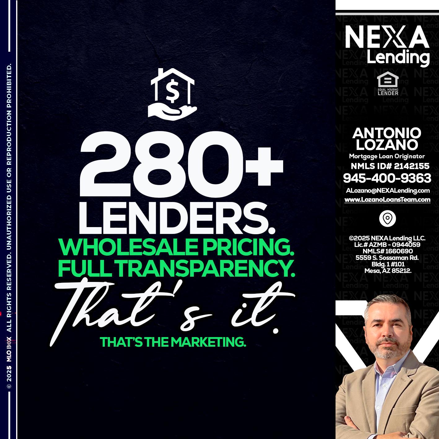 280+ LENDERS - Antonio Lozano -Mortgage Loan Originator