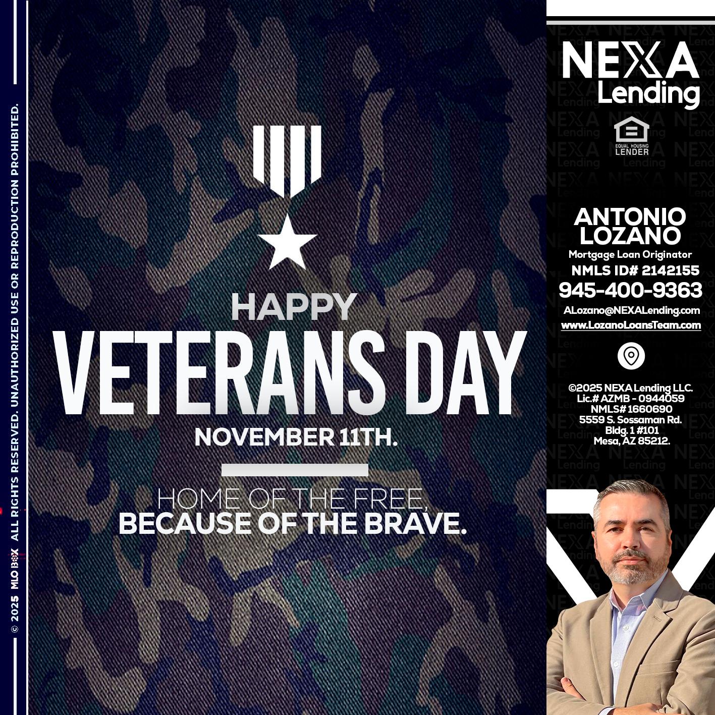 VETERANS DAY - Antonio Lozano -Mortgage Loan Originator