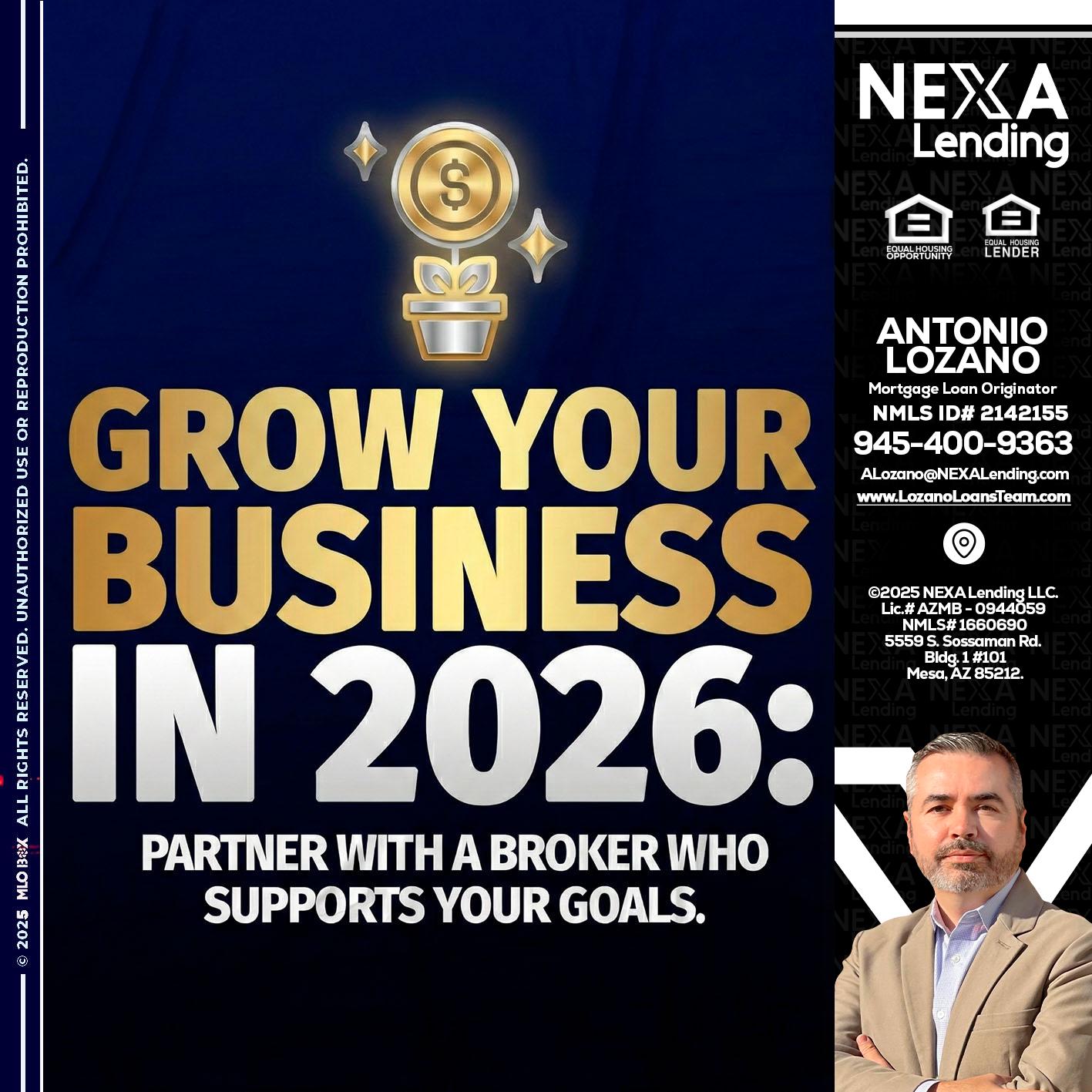 GROW YOUR BUSINESS - Antonio Lozano -Mortgage Loan Originator