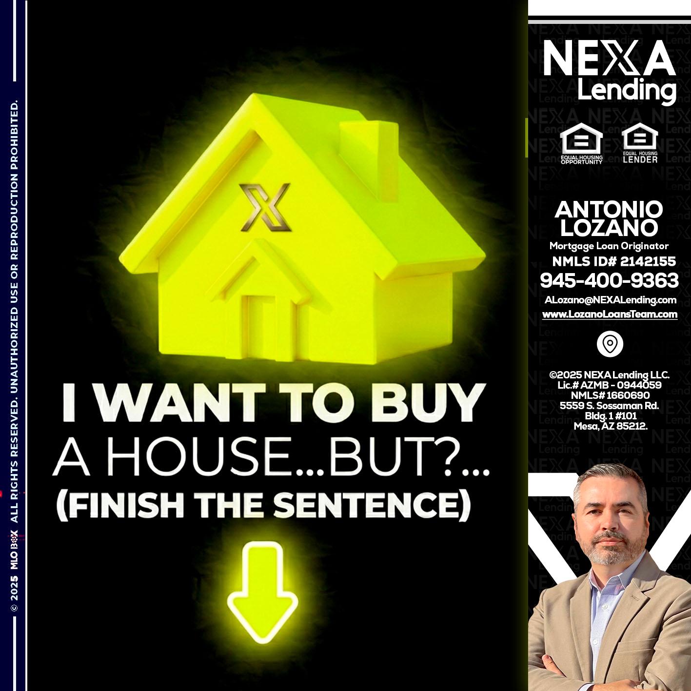 i want to buy - Antonio Lozano -Mortgage Loan Originator