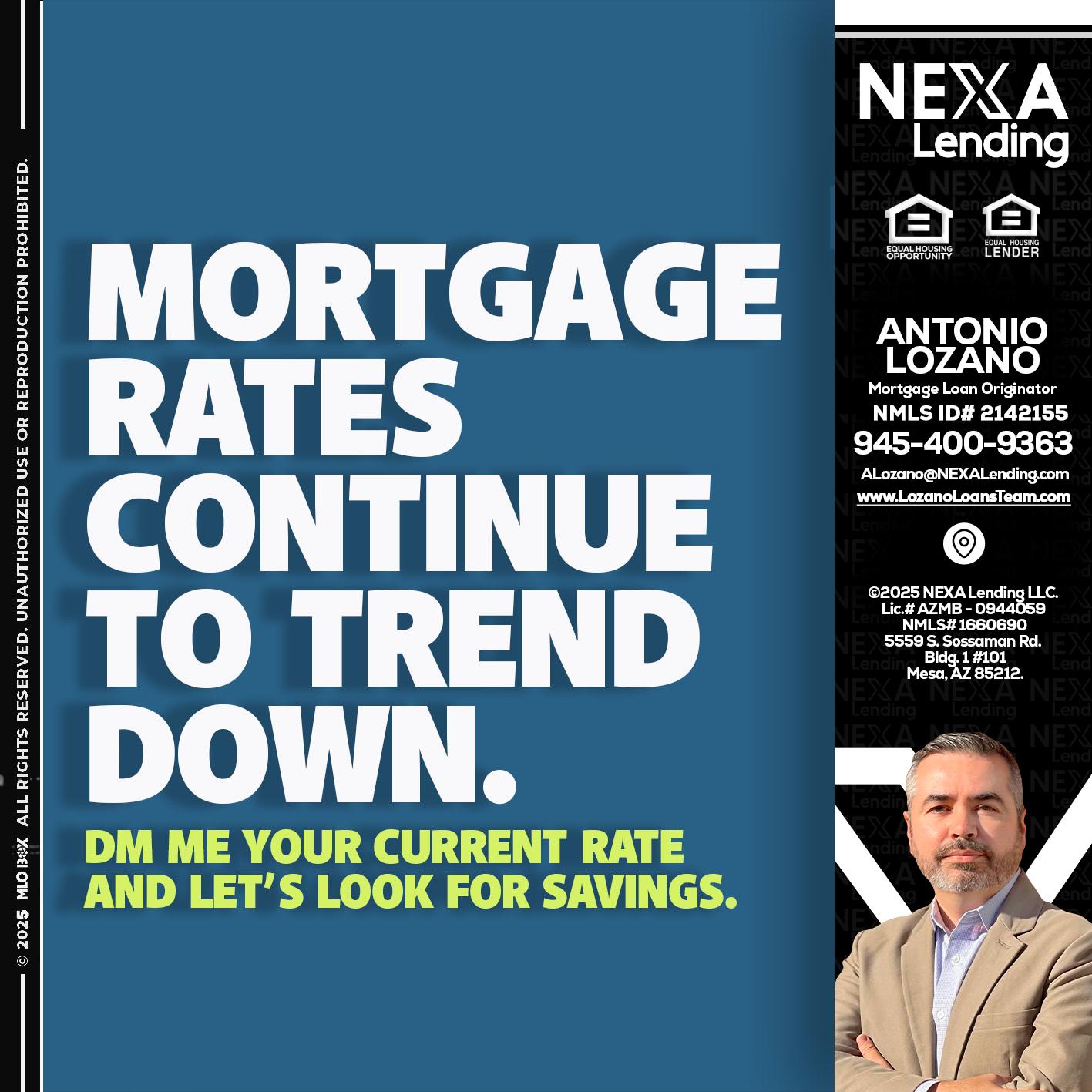 MORTGAGE RATES - Antonio Lozano -Mortgage Loan Originator
