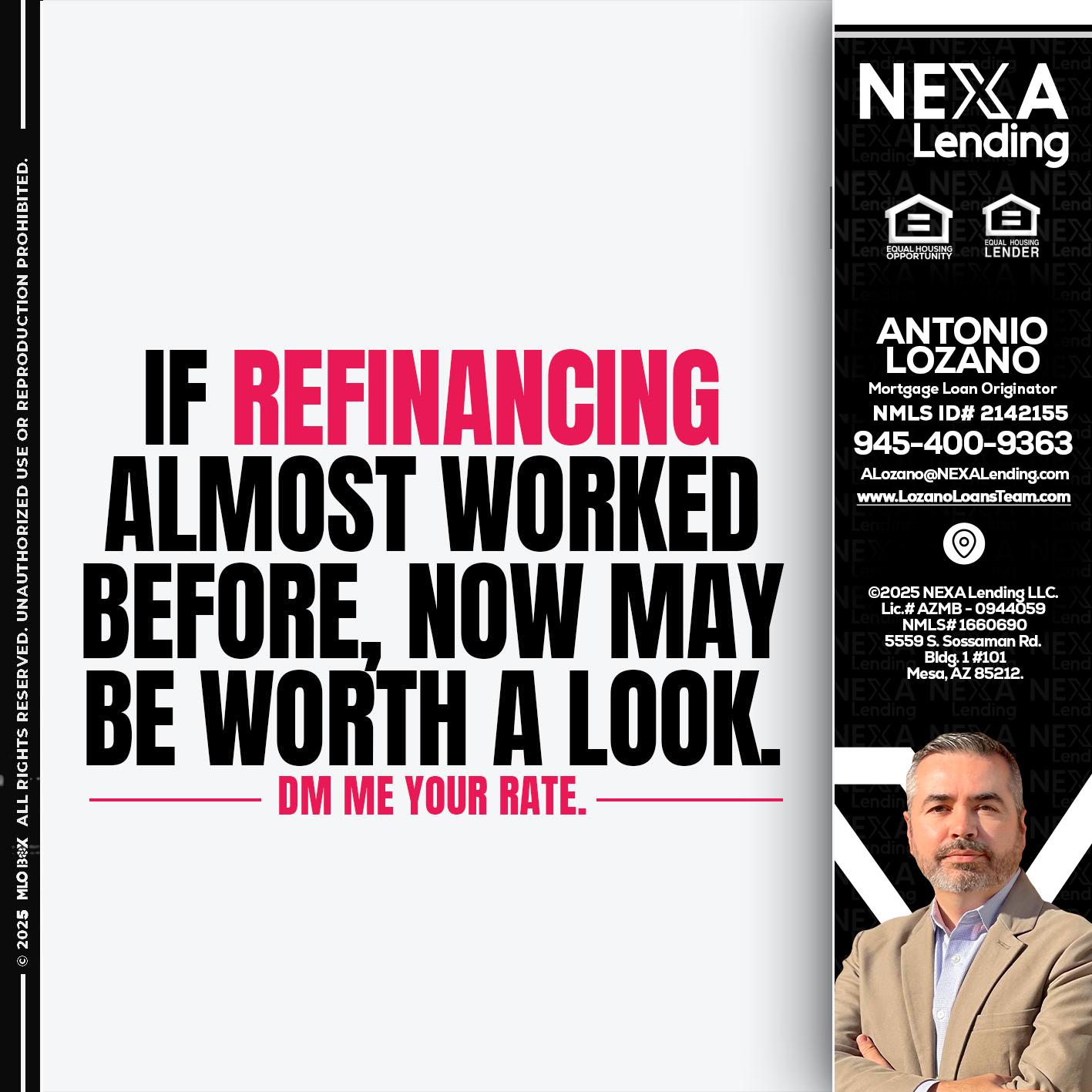 if refinancing - Antonio Lozano -Mortgage Loan Originator