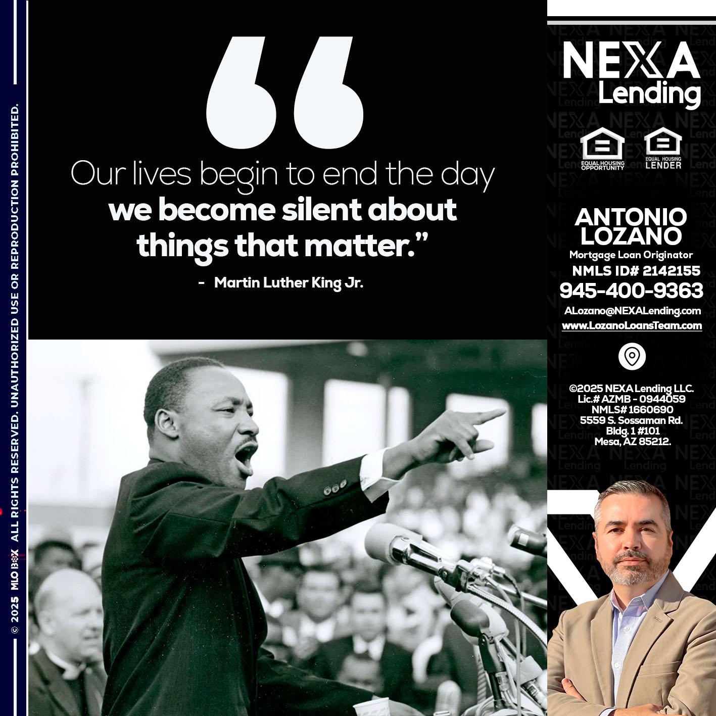 our lives MLK DAY - Antonio Lozano -Mortgage Loan Originator