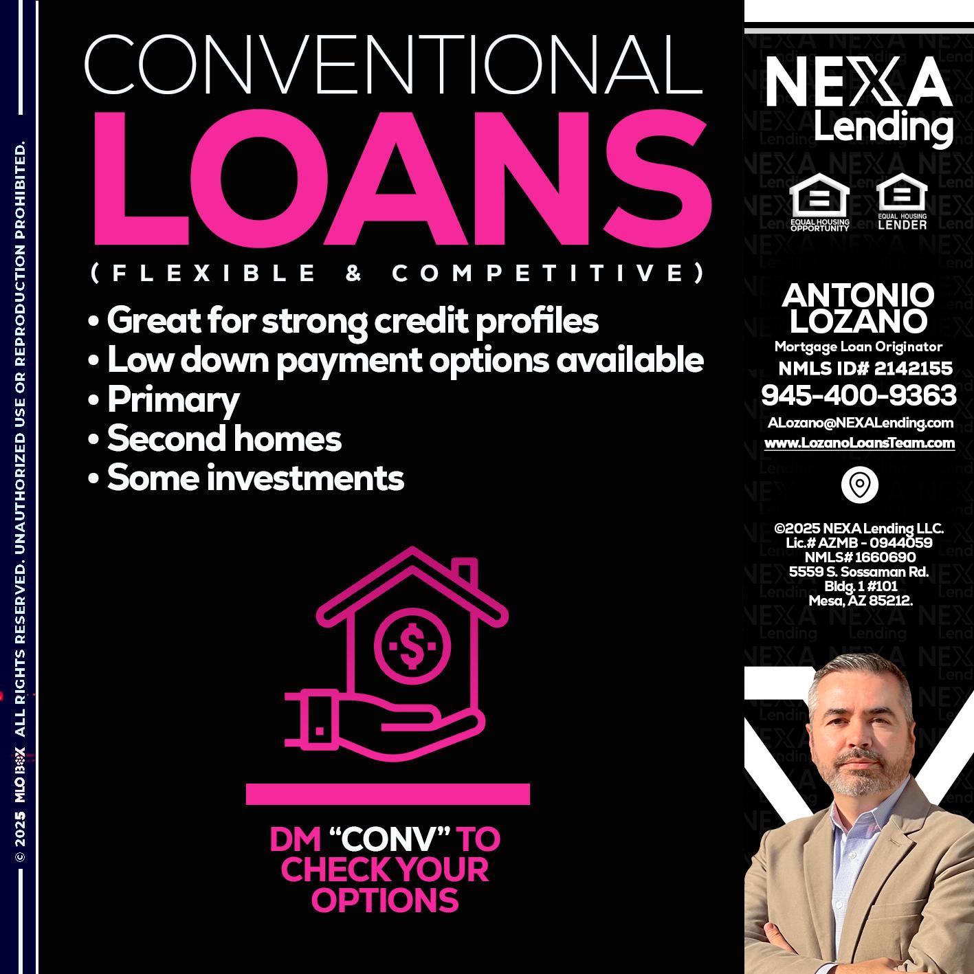 CONVENTIONAL LOANS - Antonio Lozano -Mortgage Loan Originator