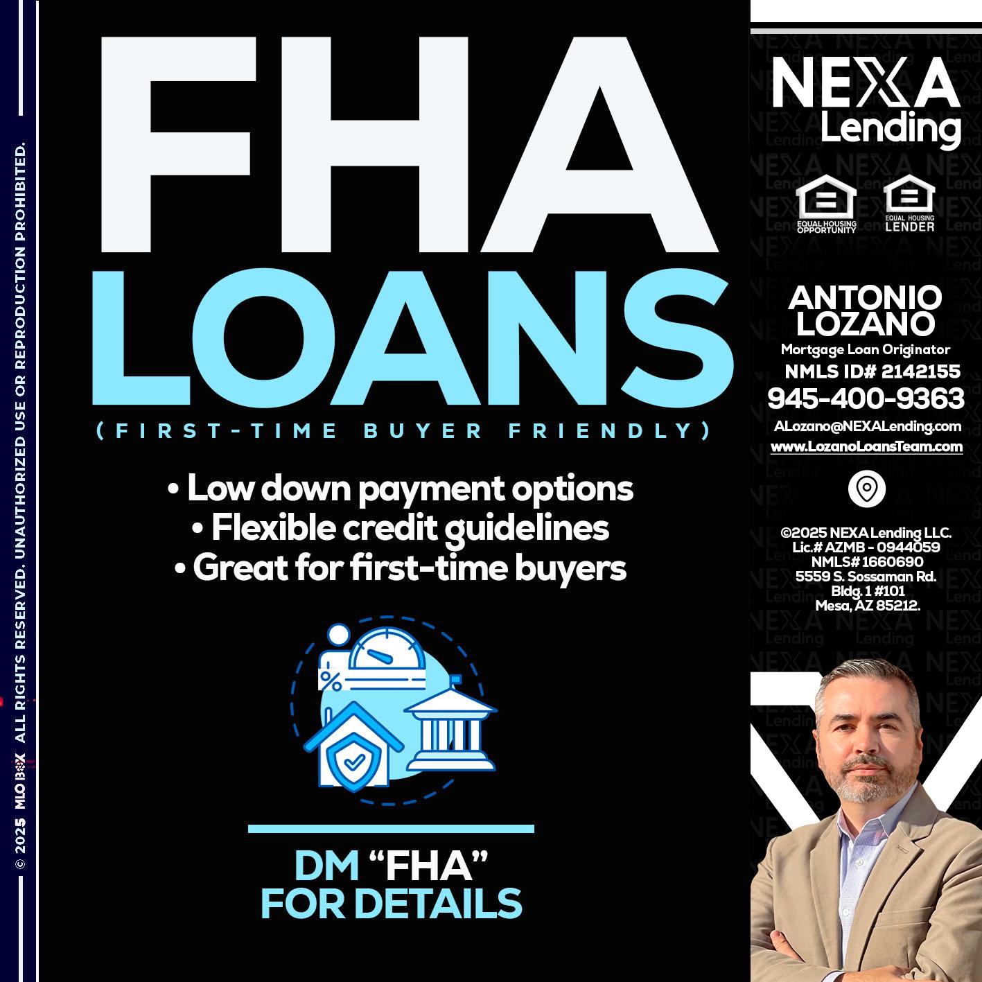 FHA LOANS - Antonio Lozano -Mortgage Loan Originator