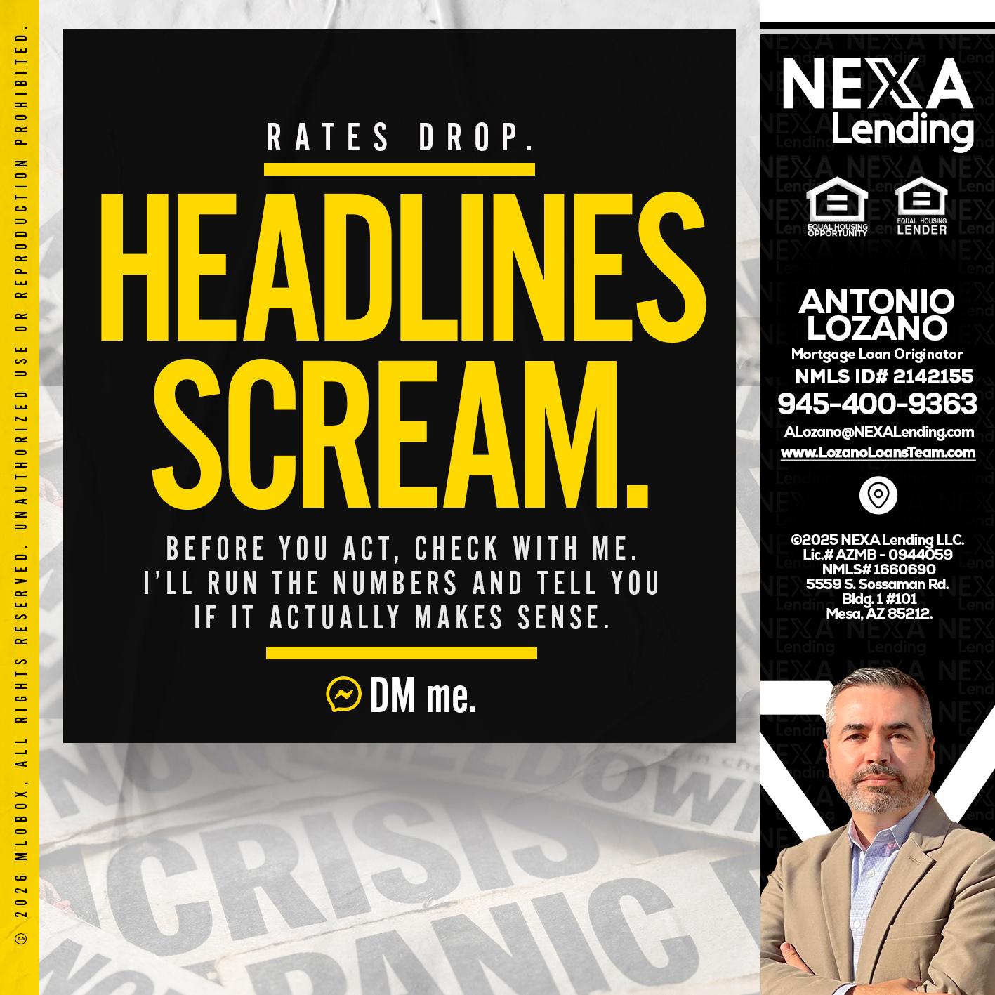 HEADLINES SCREAM - Antonio Lozano -Mortgage Loan Originator