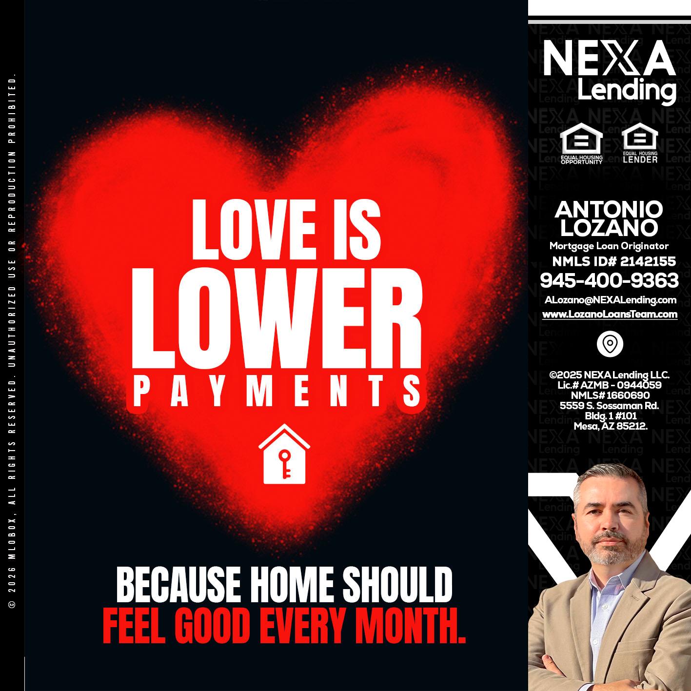 LOVE IS LOWER - Antonio Lozano -Mortgage Loan Originator