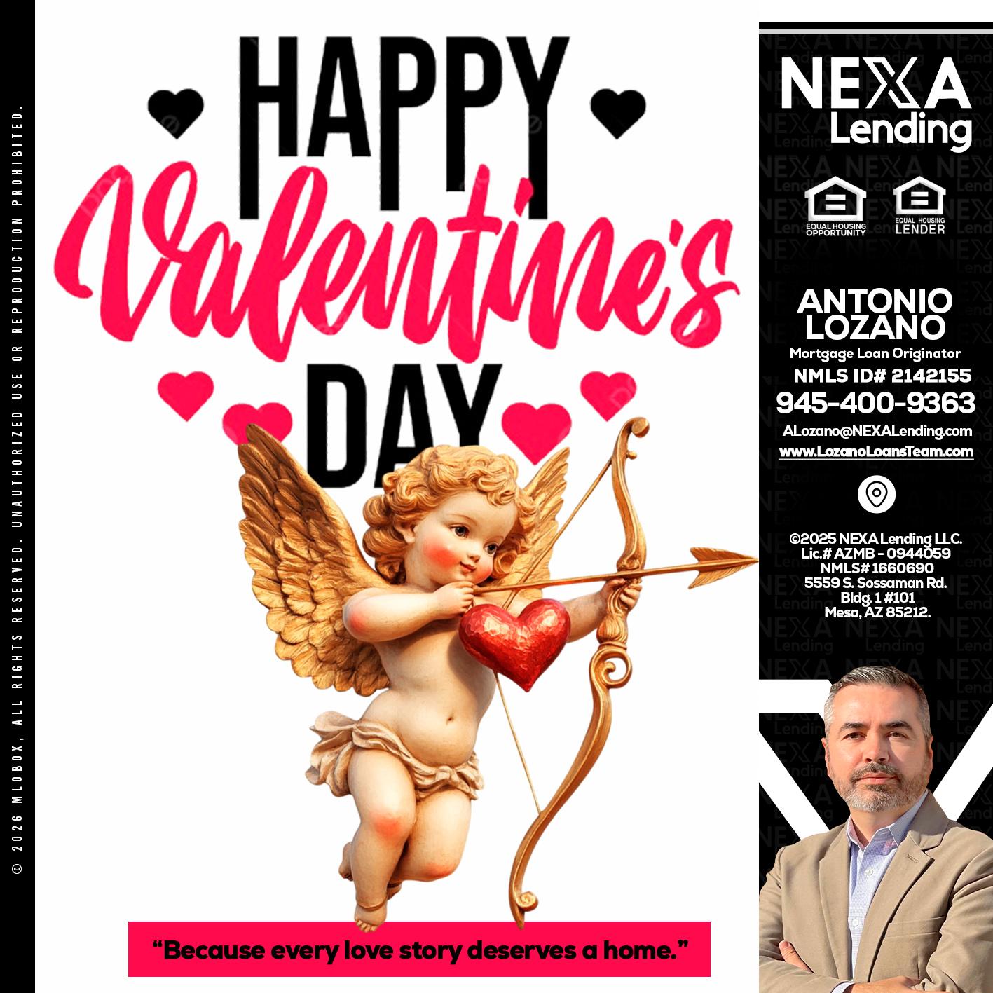 happy valentines day - Antonio Lozano -Mortgage Loan Originator