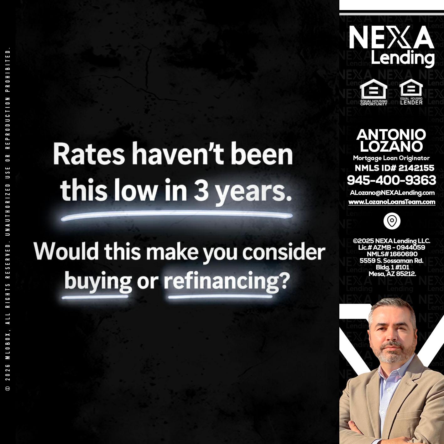 RATES HAVEN'T - Antonio Lozano -Mortgage Loan Originator