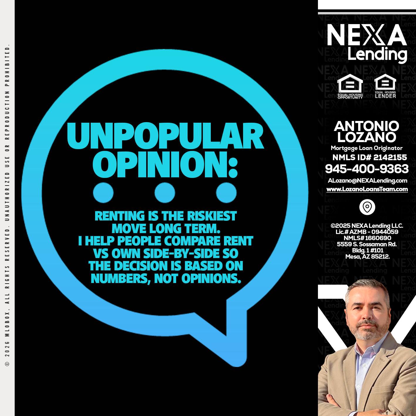 unpopular opinion - Antonio Lozano -Mortgage Loan Originator