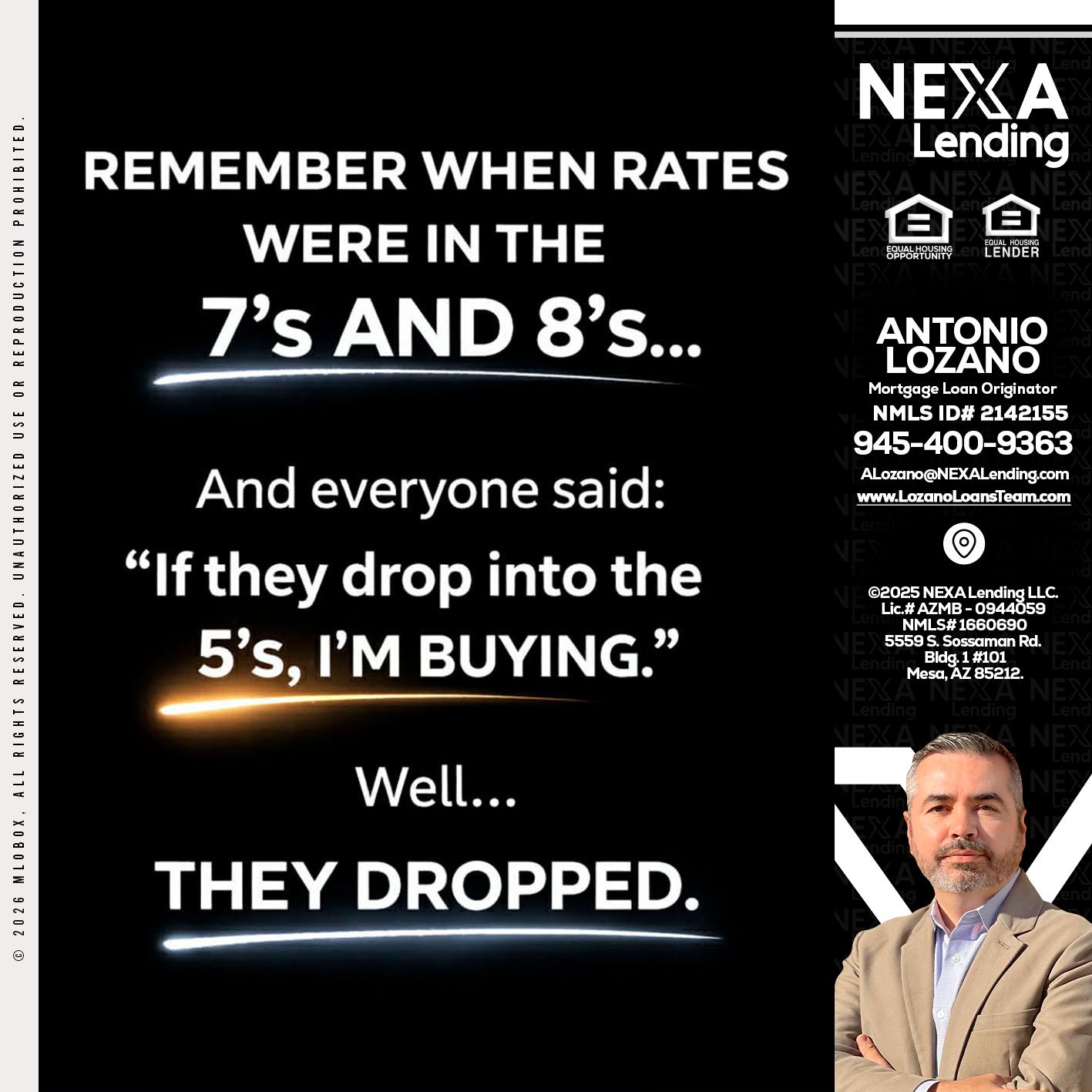 REMEMBER WHEN - Antonio Lozano -Mortgage Loan Originator