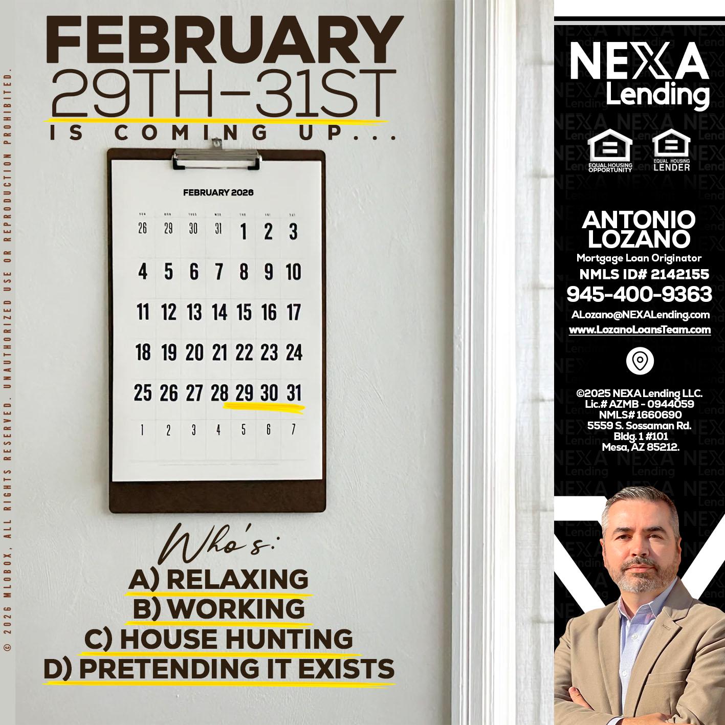 FEBRUARY 29-31 - Antonio Lozano -Mortgage Loan Originator
