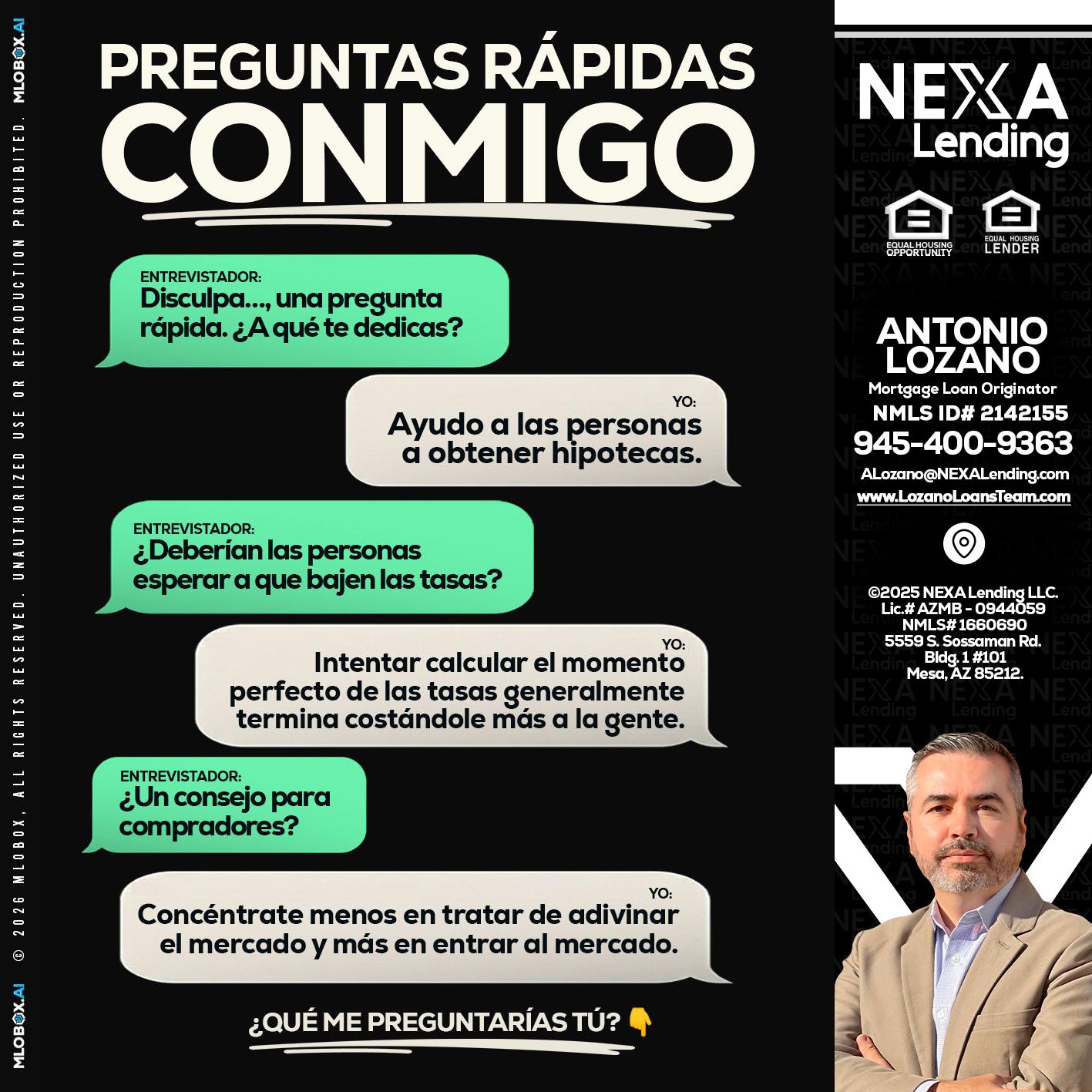 PREGUNTAS RAPIDAS - Antonio Lozano -Mortgage Loan Originator
