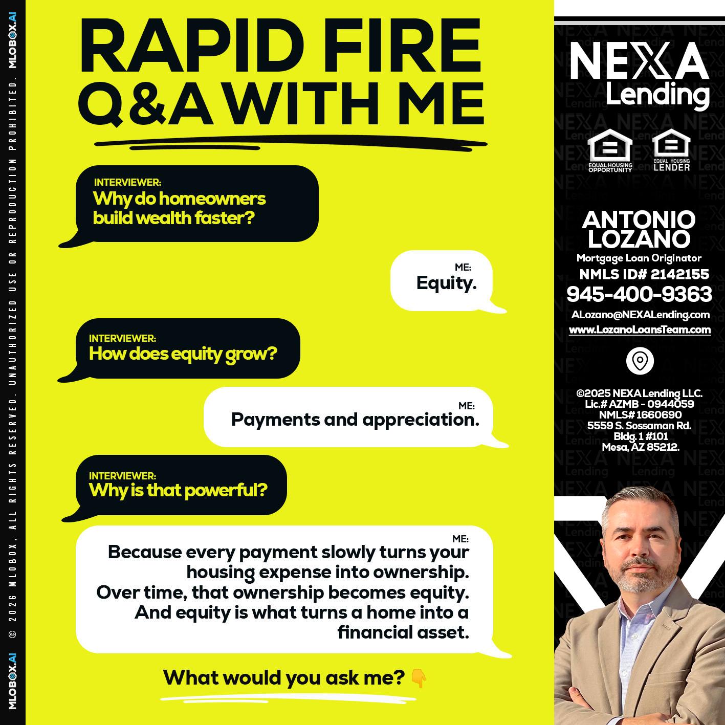 RAPID FIRE Q&A - Antonio Lozano -Mortgage Loan Originator