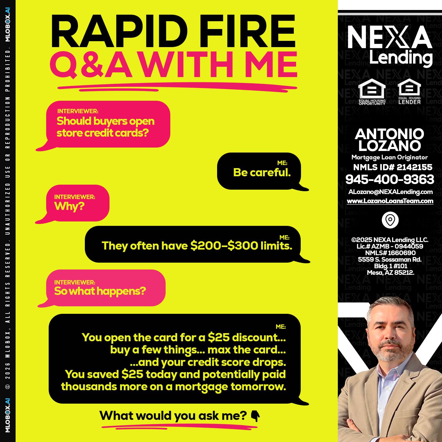 RAPID FIRE Q&A - Antonio Lozano -Mortgage Loan Originator