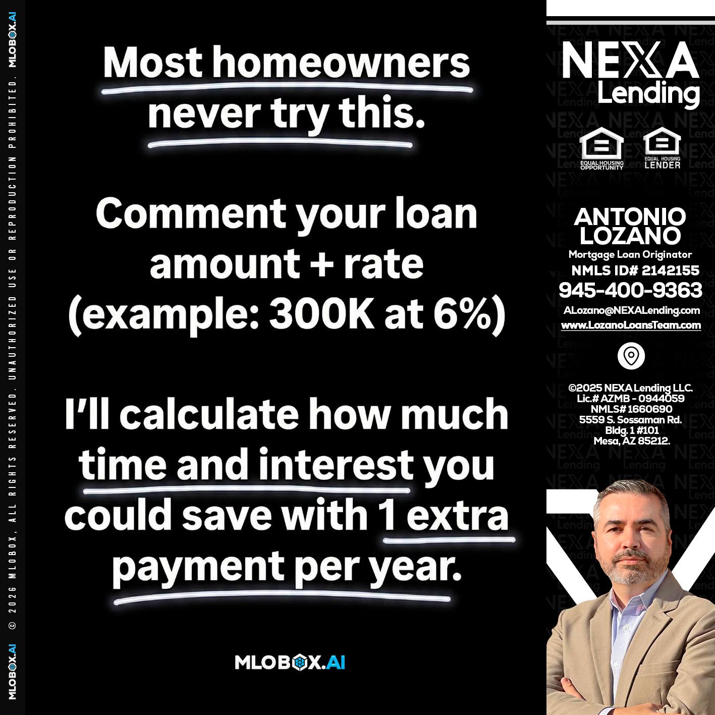 most owners - Antonio Lozano -Mortgage Loan Originator