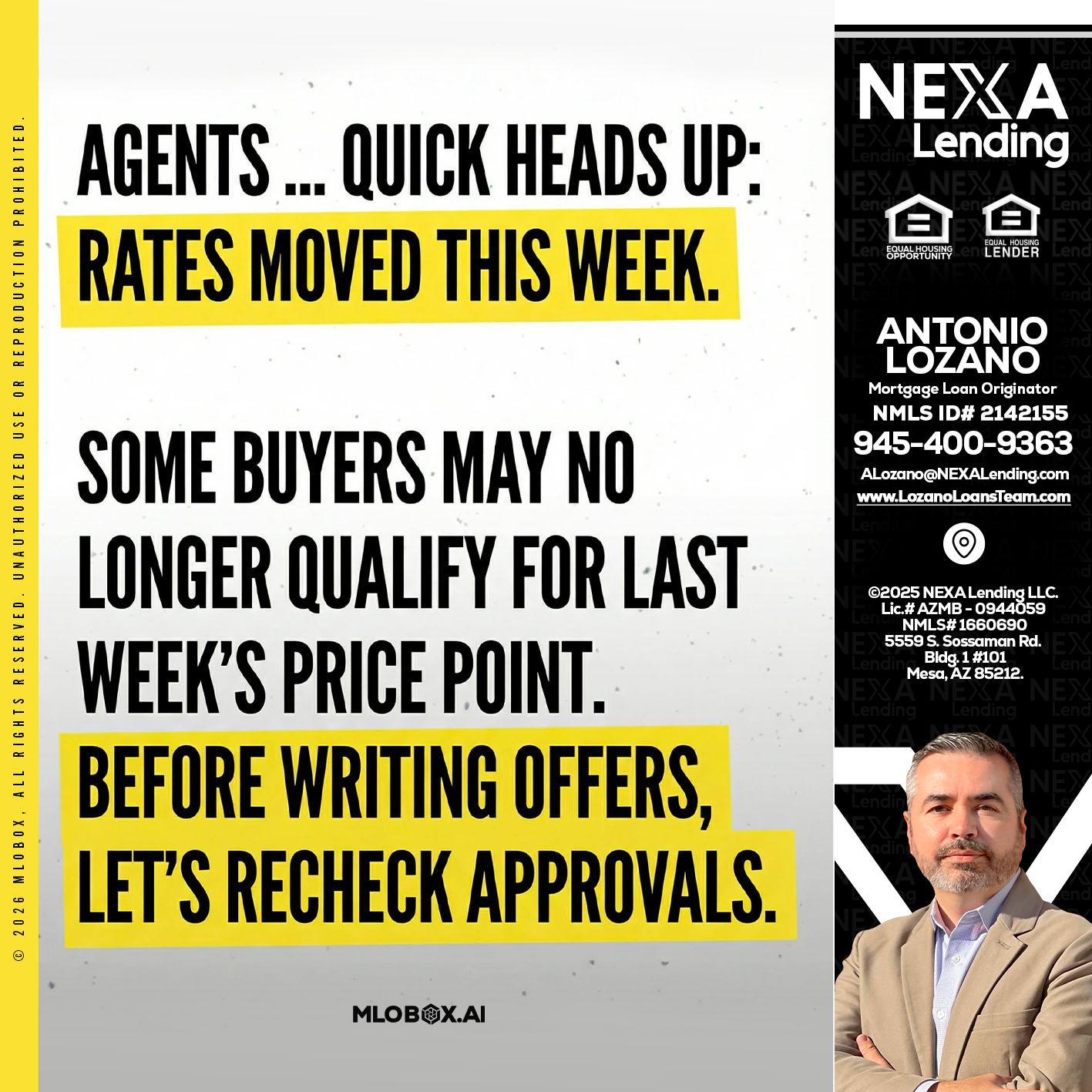 agents quick heads up - Antonio Lozano -Mortgage Loan Originator