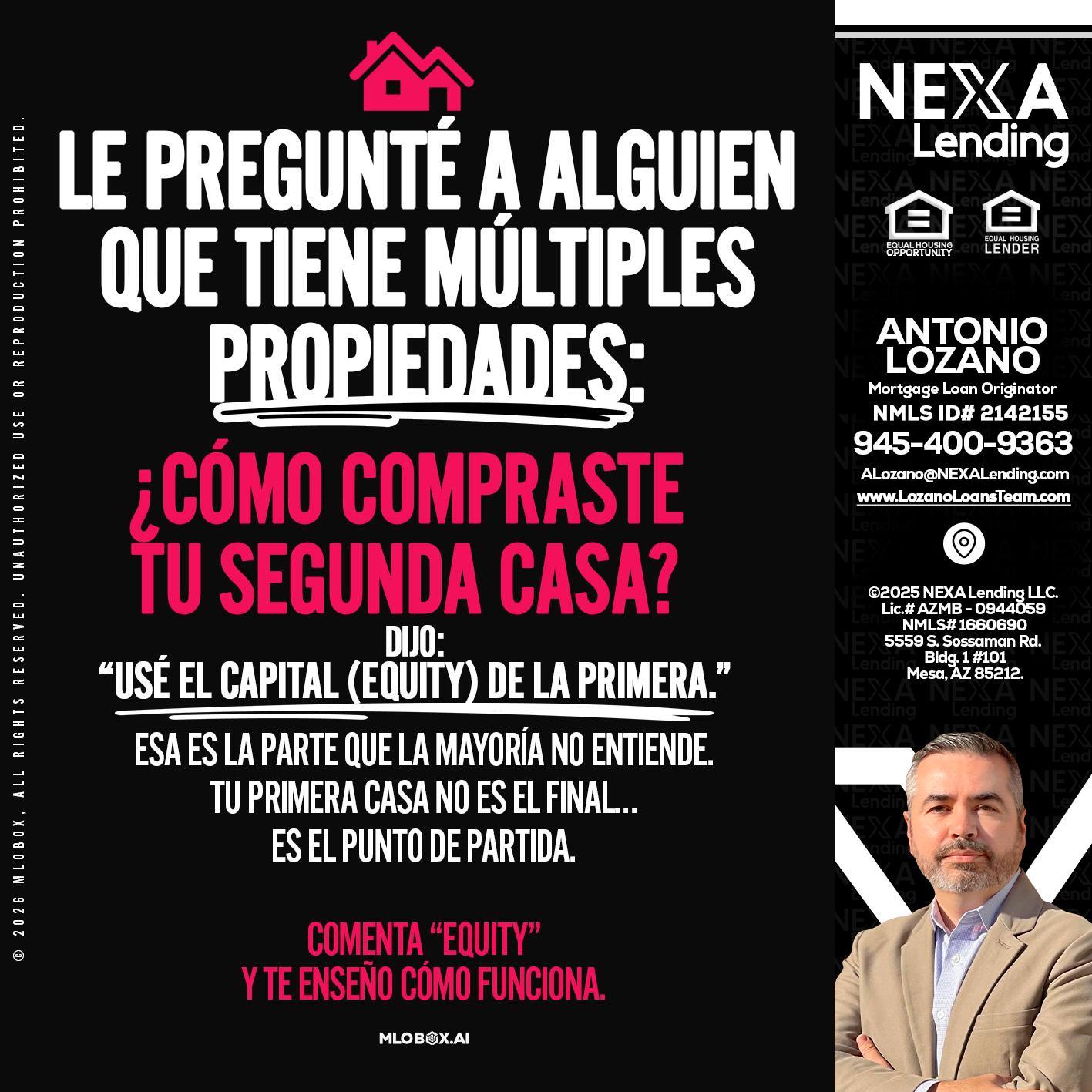 LE PREGUNTE A ALGUIEN - Antonio Lozano -Mortgage Loan Originator