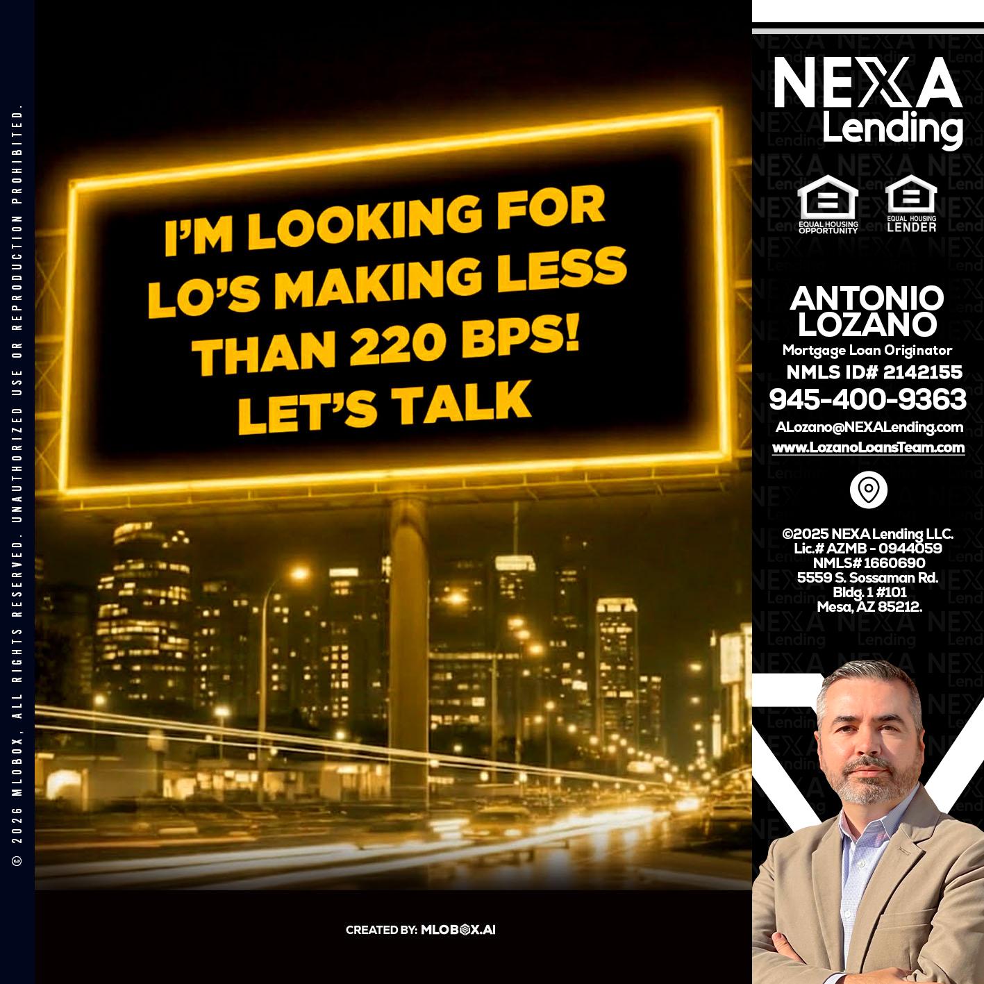Looking for MLOs - Antonio Lozano -Mortgage Loan Originator