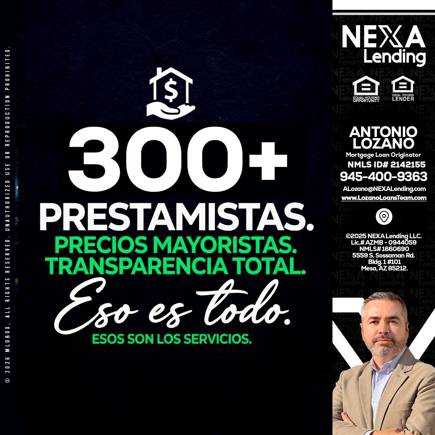 300+ - Antonio Lozano -Mortgage Loan Originator