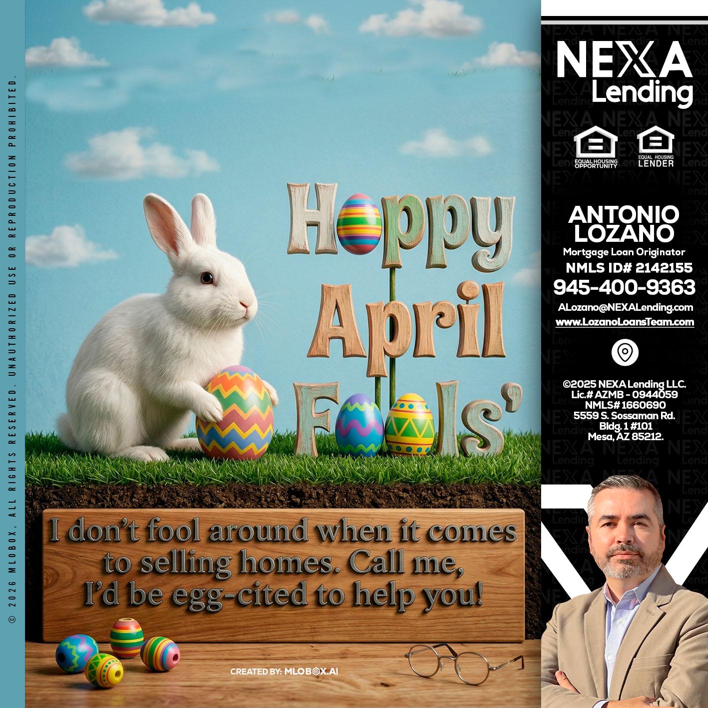 happy april fools - Antonio Lozano -Mortgage Loan Originator