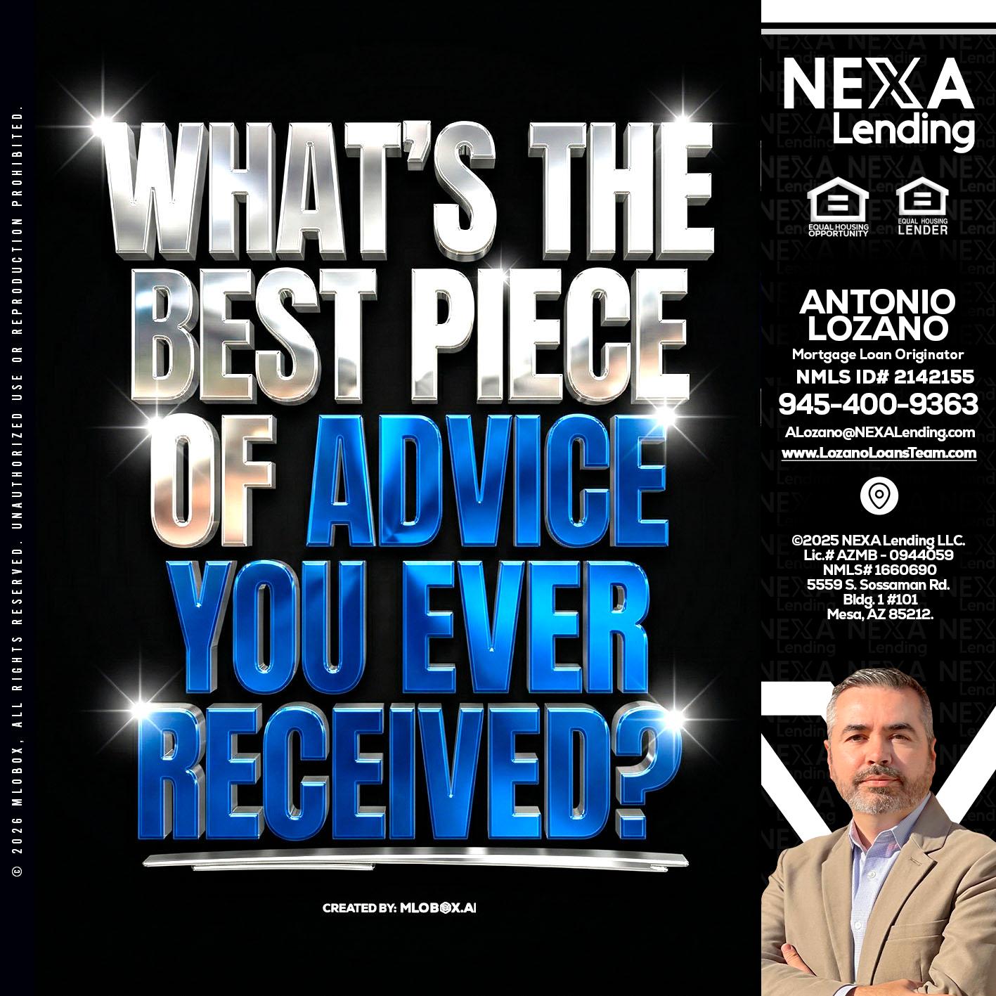 WHATS THE BEST - Antonio Lozano -Mortgage Loan Originator