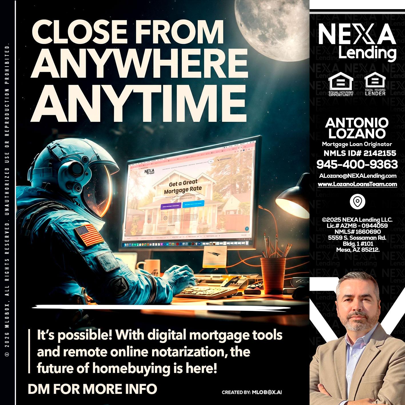 CLOSE FROM - Antonio Lozano -Mortgage Loan Originator