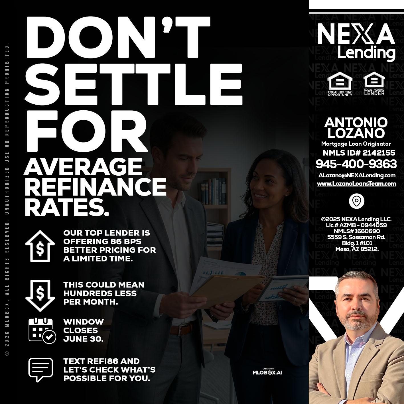 dont settle - Antonio Lozano -Mortgage Loan Originator