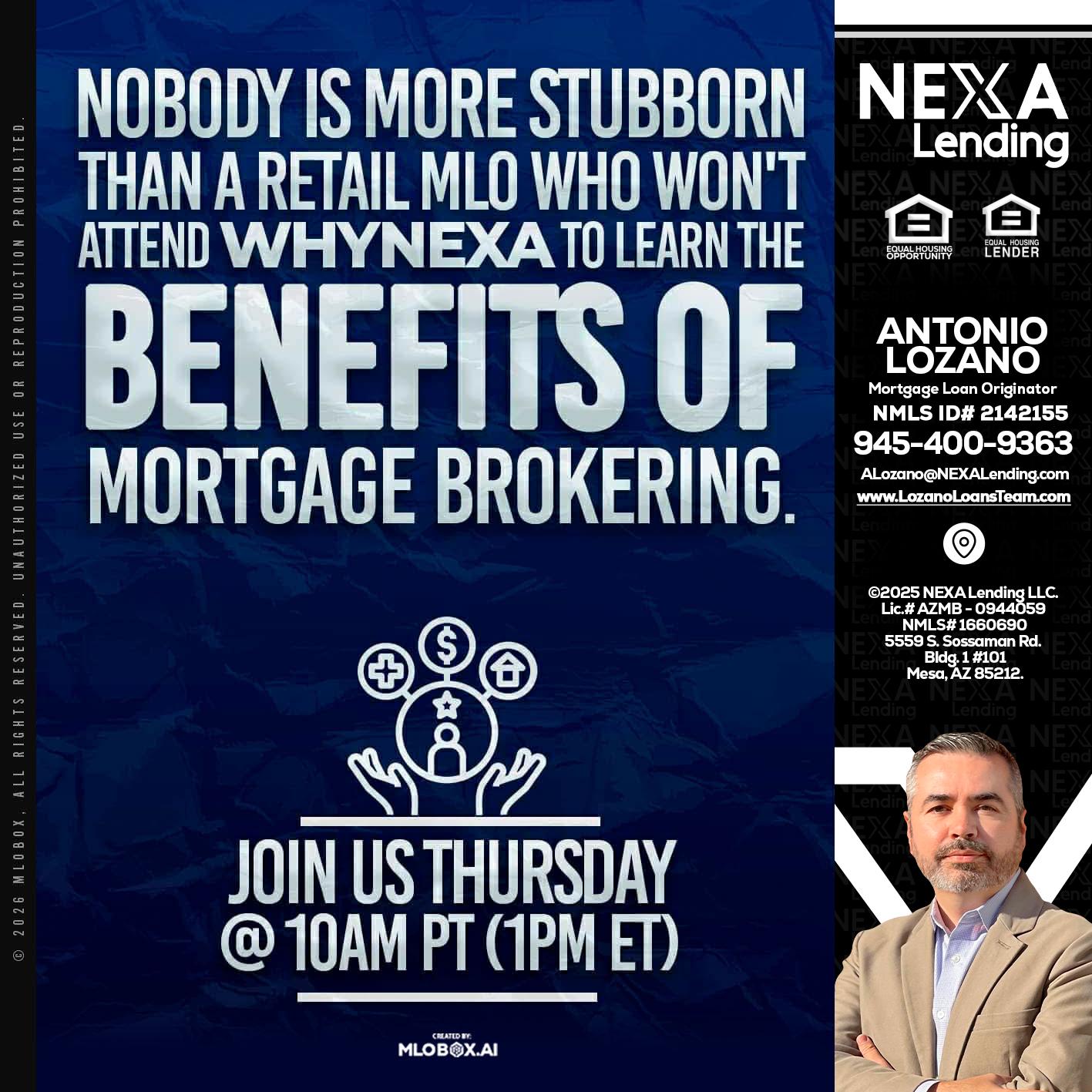 NOBODY IS MORE - Antonio Lozano -Mortgage Loan Originator