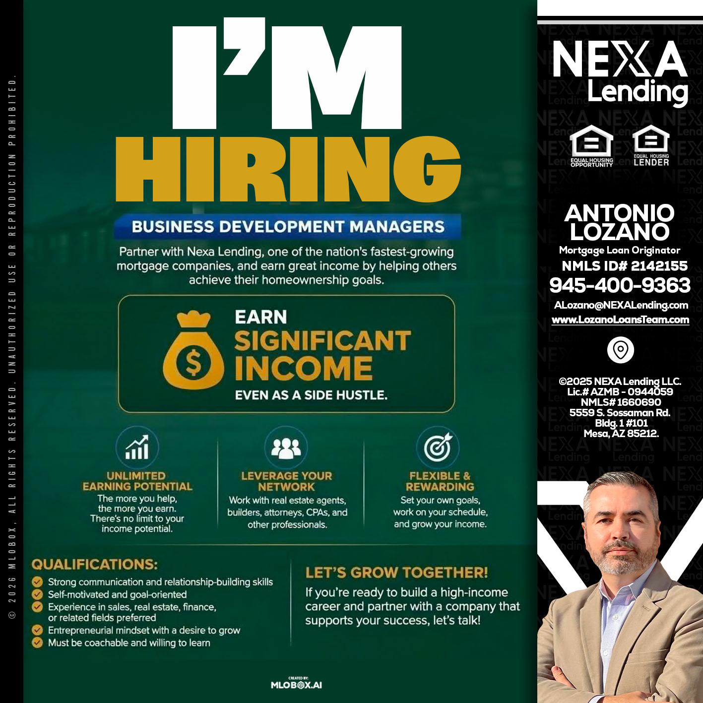 IM HIRING - Antonio Lozano -Mortgage Loan Originator