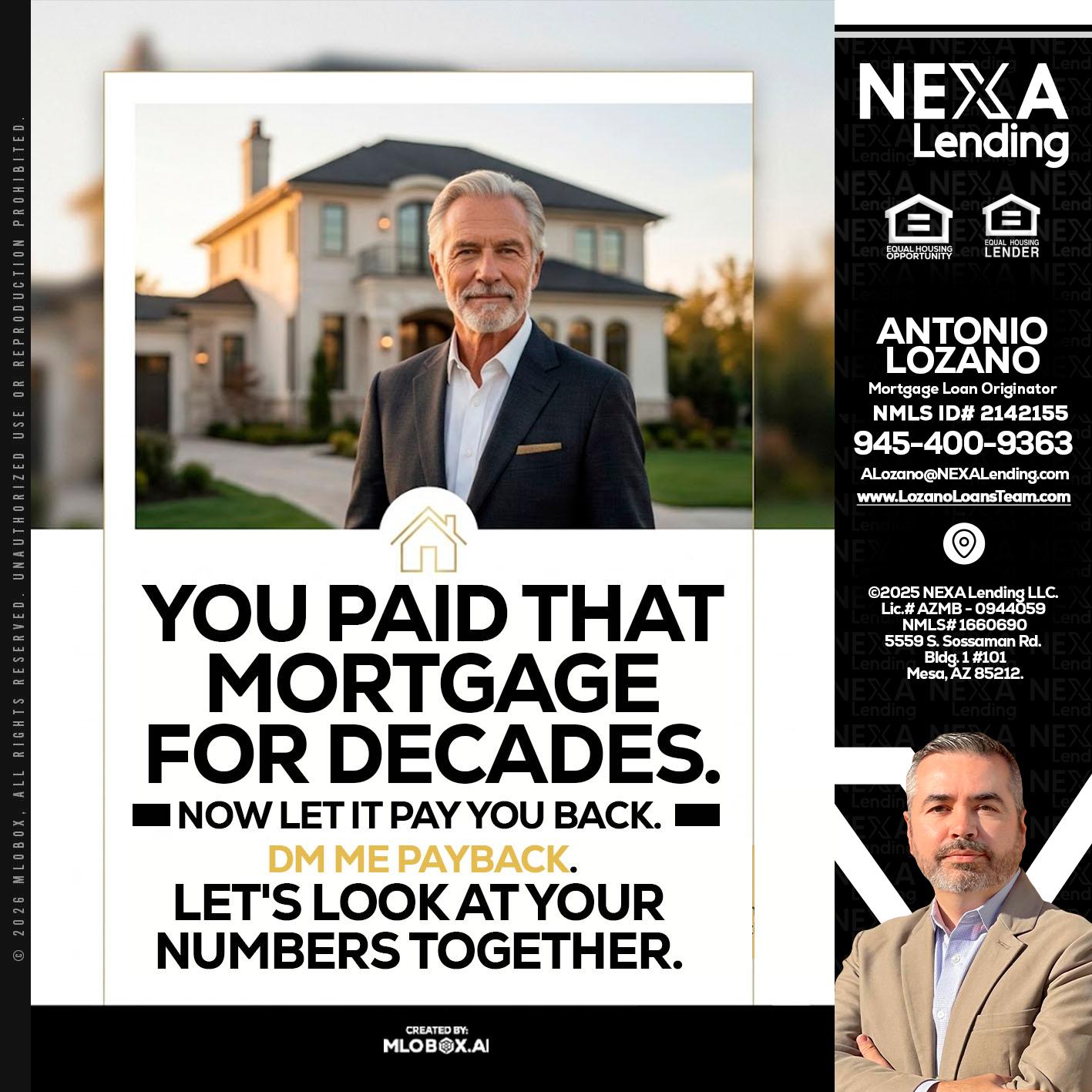 YOU PAID THAT MORTGAGE - Antonio Lozano -Mortgage Loan Originator