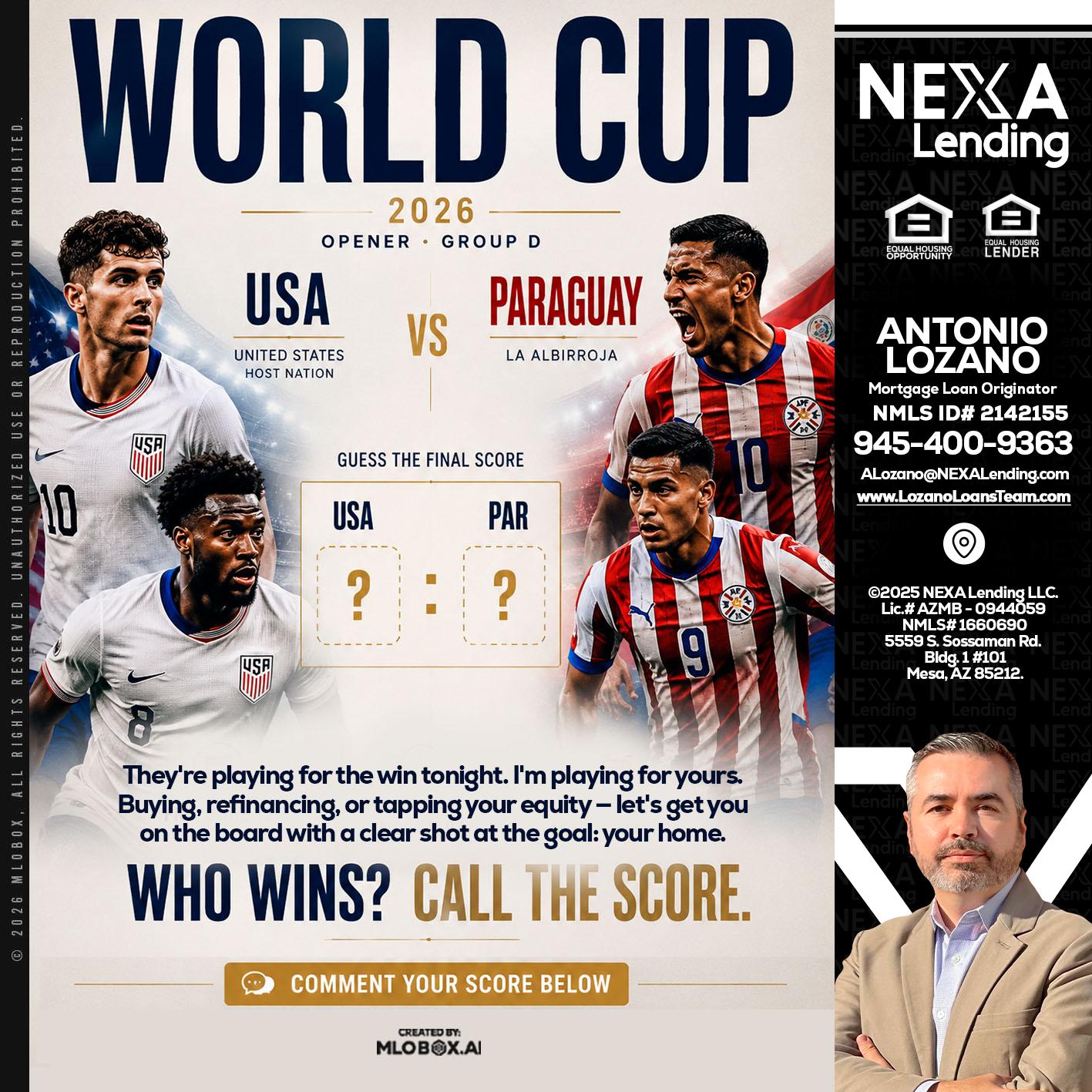 WORLD CUP 2026 - Antonio Lozano -Mortgage Loan Originator