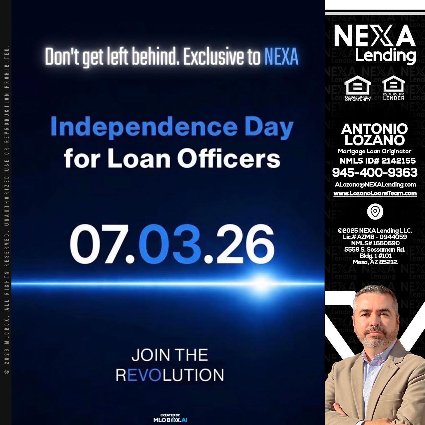 INDEPENDENCE DAY - Antonio Lozano -Mortgage Loan Originator